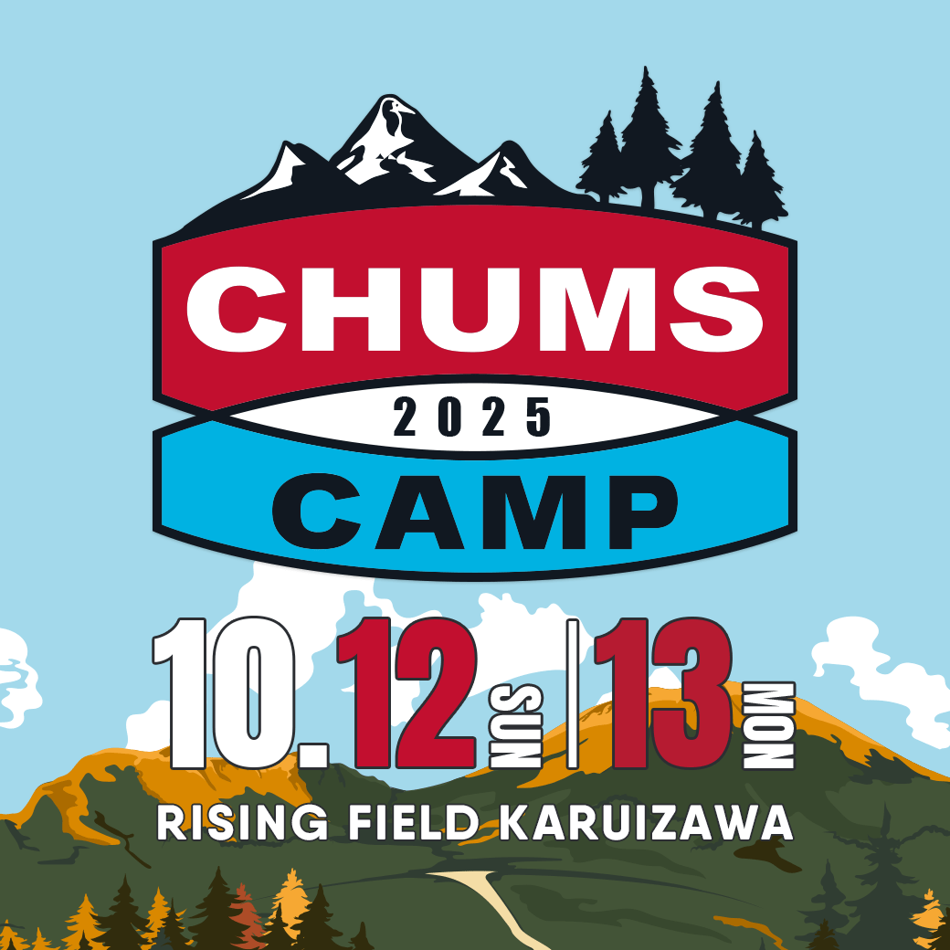 CHUMS CAMP 2025