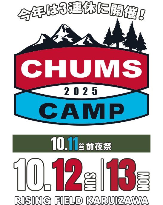 CHUMS CAMP 2025
