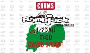 富山･Rampjack掛尾店にCHUMSのショップインショップがOPEN!