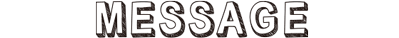 MESSAGE