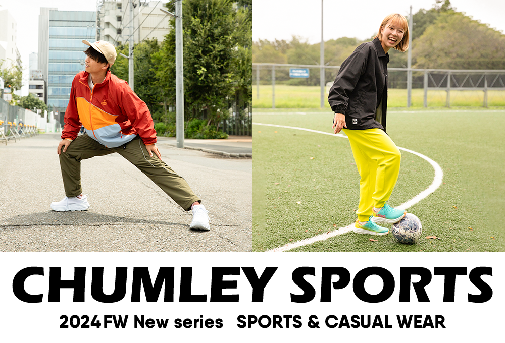 2024FW 新シリーズ CHUMLEY SPORTS