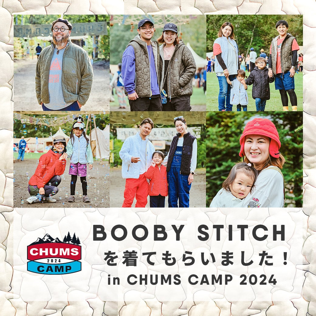 Booby Stitchを着てもらいました！in CHUMS CAMP 2024