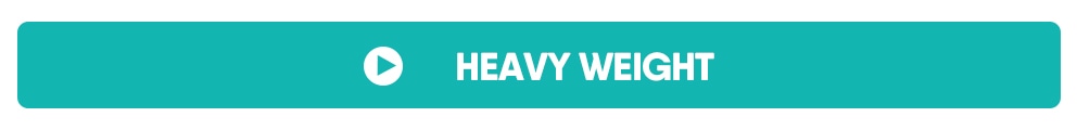 HEAVY WEIGHT